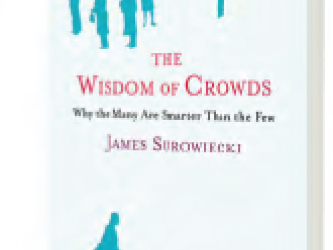 Wisdom of Crowds, James Surowiecki